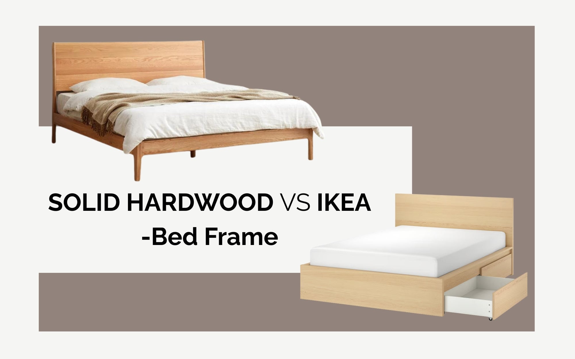 IKEA Bed Frame vs Solid Hardwood Bed Frame in NZ: How to Choose the Right Bed for Your Home
