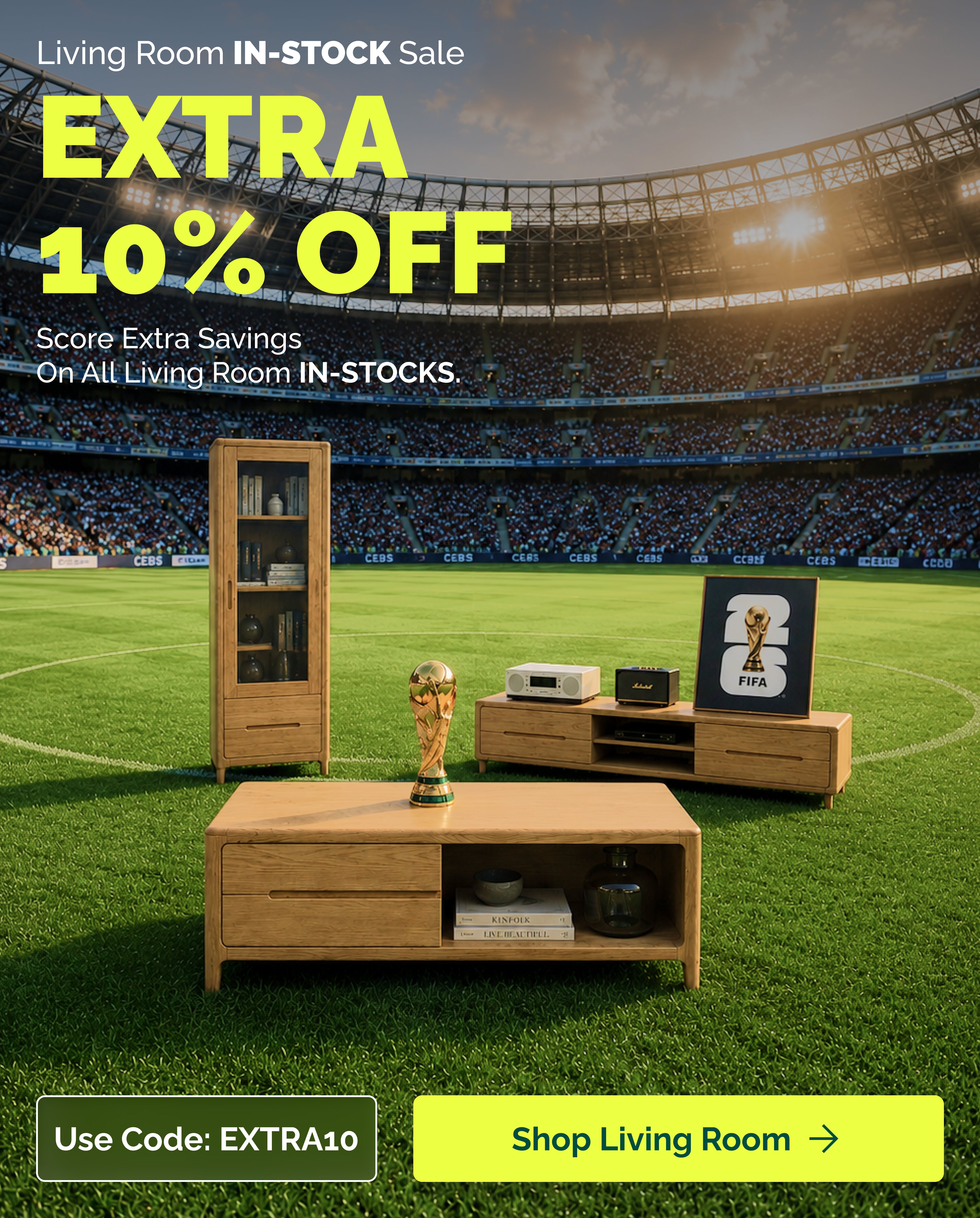 Oak Furniture Store Australia living room in-stock sale featuring EXTRA10 savings on oak living room furniture, including a coffee table, TV unit and display cabinet in a football stadium setting